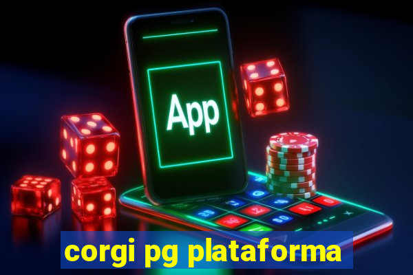 corgi pg plataforma